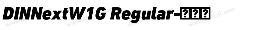 DINNextW1G Regular字体转换